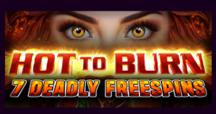 핫 투 번 - 7 데들리 프리 스핀스